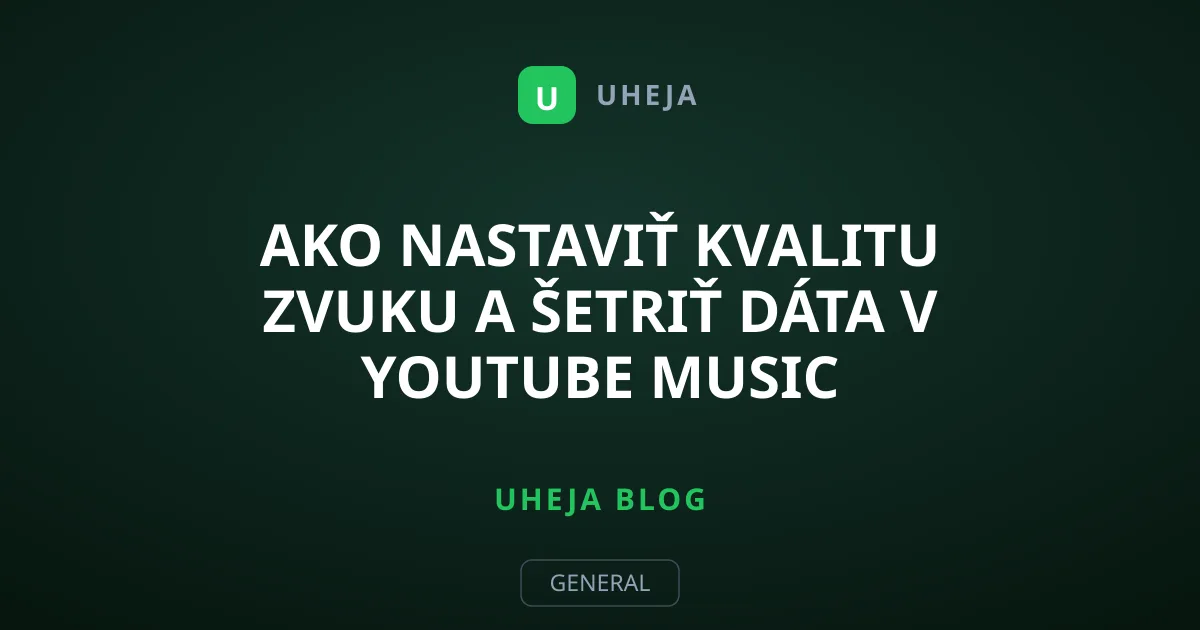 Ako nastaviť kvalitu zvuku a šetriť dáta v YouTube Music